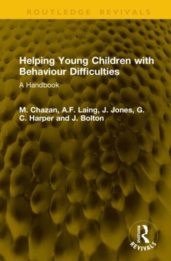 Helping Young Children with Behaviour Difficulties A Handbook