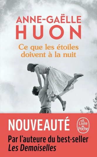 Ce que les étoiles doivent à la nuit av Anne-Gaëlle Huon