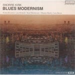 Snorre Kirk Blues Modernism CD Snorre Kirk Blues Modernism CD