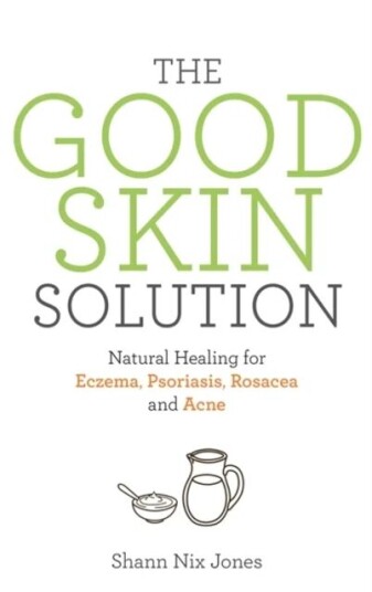 The Good Skin Solution Av Shann Nix Jones