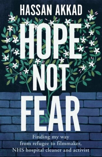 Hope Not Fear av Hassan Akkad