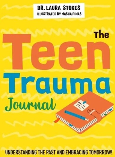The Teen Trauma Journal Av Laura Stokes