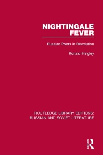 Nightingale Fever Russian Poets in Revolution