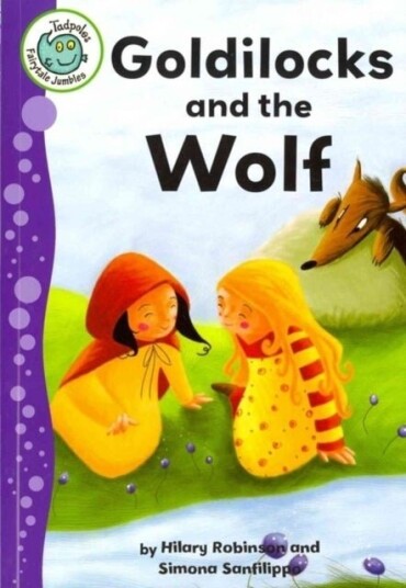 Goldilocks and the Wolf Goldilocks and the Wolf