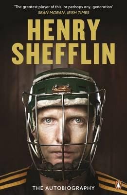 The Autobiography Av Henry Shefflin The Autobiography Av Henry Shefflin