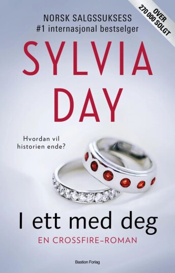 I ett med deg av Sylvia Day - Crossfireroman fra Bastion Forlag