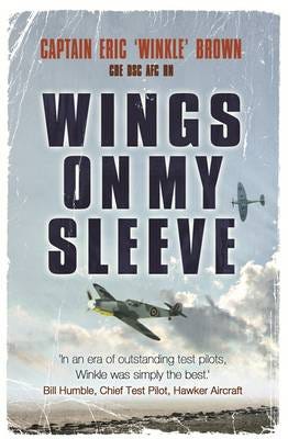 Wings on My Sleeve  The World's Greatest Test Pilot tells his story