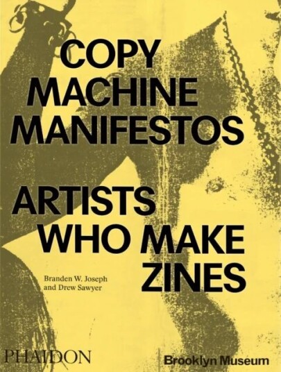 Copy Machine Manifestos Av Branden W. Joseph, Dr Ew Sawyer