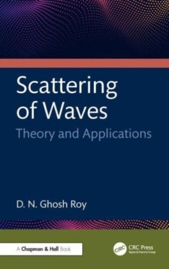Scattering of Waves  Theory and Applications