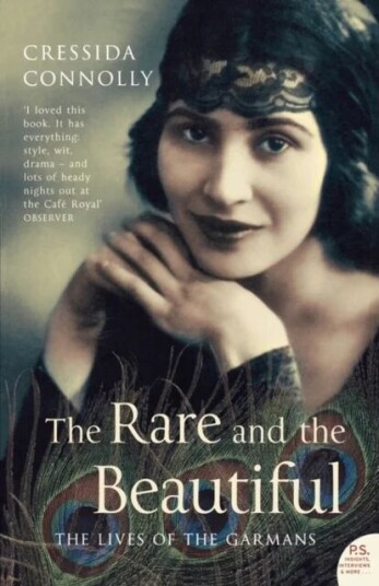 The Rare And The Beautiful Av Cressida Connolly