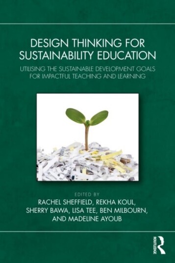 Design Thinking for Sustainability Education Design Thinking for Sustainability Education