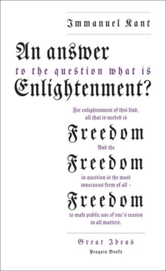 An Answer To The Question: 'What Is Enlightenment? Av Immanuel Kant