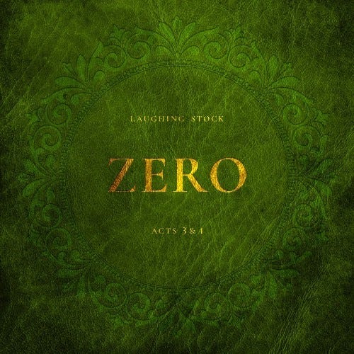 Laughing Stock  ZERO Acts 3 & 4  LP/Vinyl