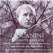 MediaTronixs Hector Berlioz / Toscanini : Harold in Italy, Romeo and Juliet etc CD Pre-Owned