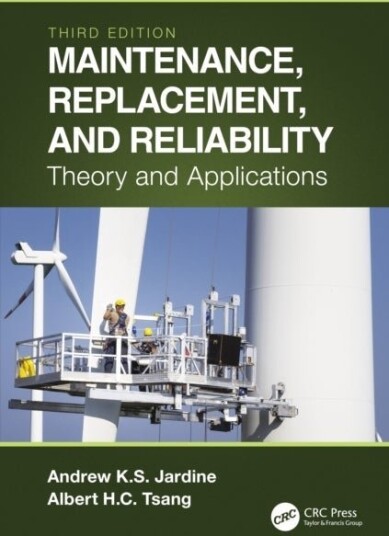 Maintenance, Replacement, and Reliability