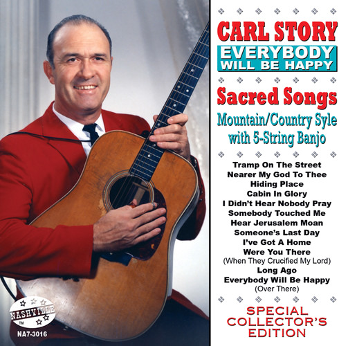 Carl Story Everybody Will Be Happy CD