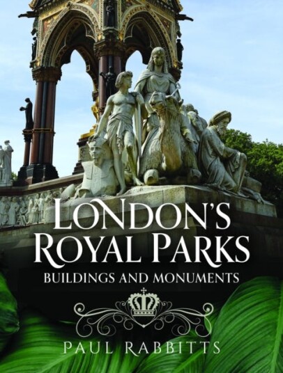London's Royal Parks  Buildings and Monuments
