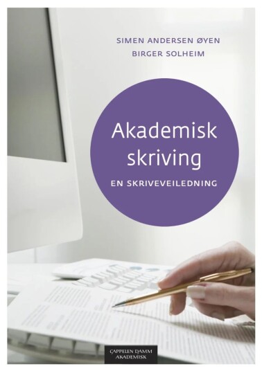 Akademisk Skriving Av Birger Solheim, Simen Andersen Øyen