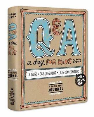 Q&A a Day for Kids A ThreeYear Journal Q&A a Day for Kids A ThreeYear Journal