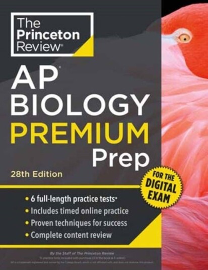 Princeton Review AP Biology Premium Prep 28th Edition Princeton Review AP Biology Premium Prep 28th Edition