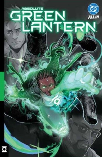 Absolute Green Lantern Vol. 1: Without Fear Absolute Green Lantern Vol. 1: Without Fear