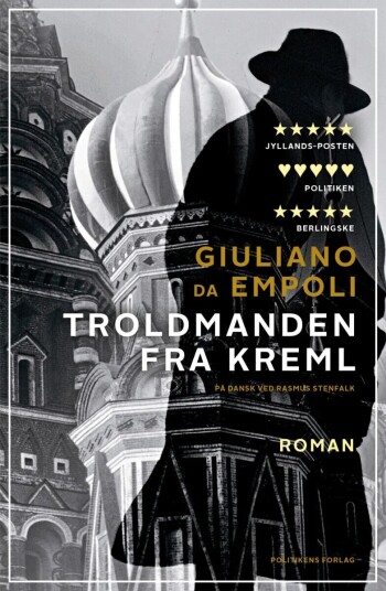 Troldmanden Fra Kreml Av Giuliano Da Empoli Troldmanden Fra Kreml Av Giuliano Da Empoli