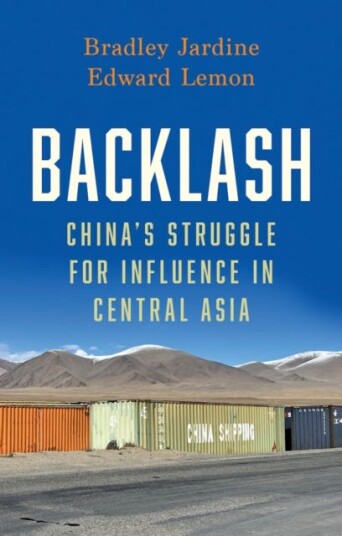 Backlash China’s Struggle for Influence in Central Asia