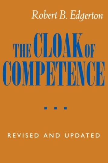 The Cloak of Competence Revised and Updated edition