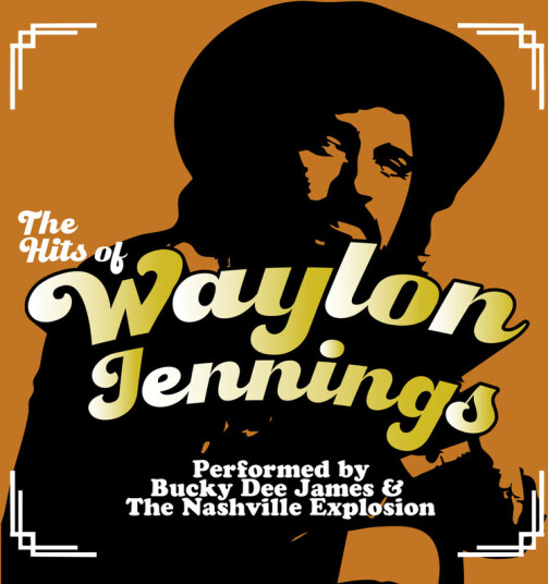 Bucky Dee James & The Nashville Explosion Hits Of Waylon Jennings CD