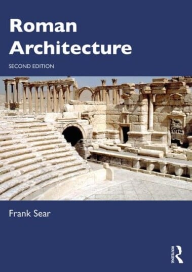 Roman Architecture Av Frank Sear Roman Architecture Av Frank Sear