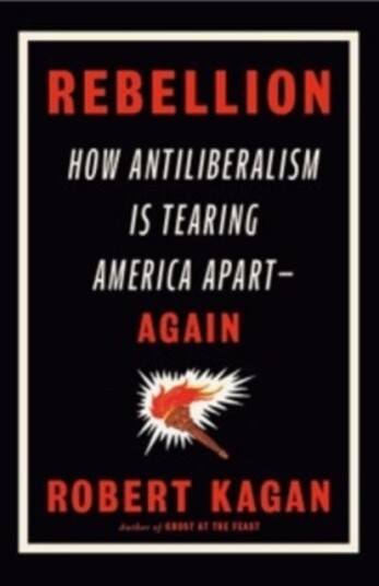 Rebellion Av Robert Kagan