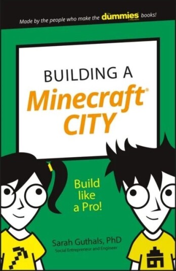 Building A Minecraft City Av Sarah Guthals