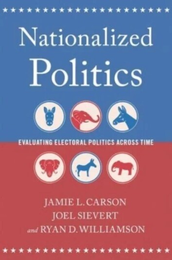 Nationalized Politics Av Jamie L. (Uga Athletic Association Professor Of Public & International Affairs Ii Uga Athletic Association Professor Of P