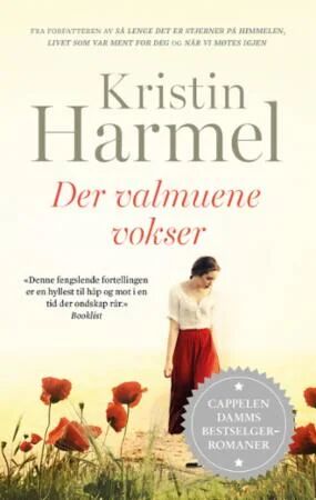 Der Valmuene Vokser Av Kristin Harmel