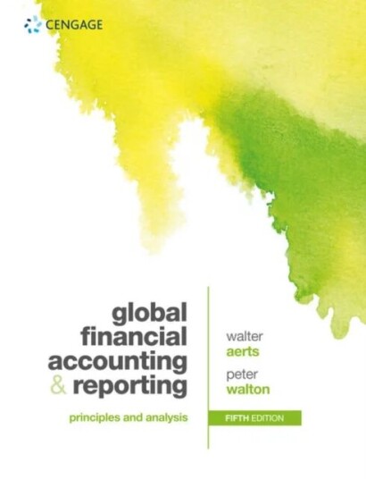 Global Financial Accounting And Reporting Av Peter (Emeritus Professor At The Open University) Walton, Walter (Department Of Accounting University Of