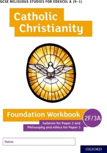 Gcse Religious Studies For Edexcel A (9-1): Catholic Christianity Foundation Workbook Judaism For Pa Av Ann Clucas, Andy Lewis