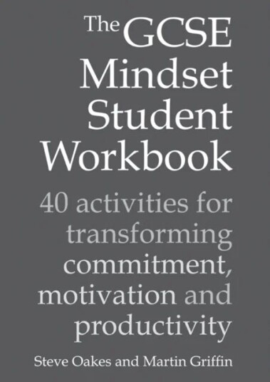 The Gcse Mindset Student Workbook Av Steve Oakes, Martin Griffin