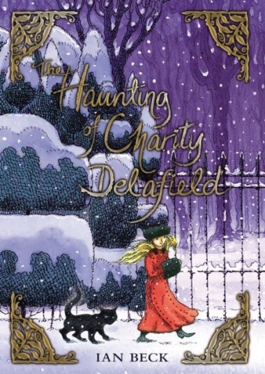 The Haunting of Charity Delafield The Haunting of Charity Delafield