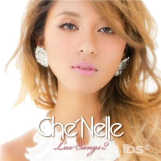 Che'nelle Luv Songs 2 CD Che'nelle Luv Songs 2 CD