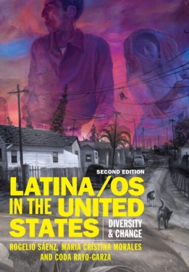 Latina/os in the United States Diversity and Change Latina/os in the United States Diversity and Change