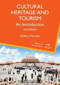 Cultural Heritage And Tourism Av Dallen J. Timothy Cultural Heritage And Tourism Av Dallen J. Timothy