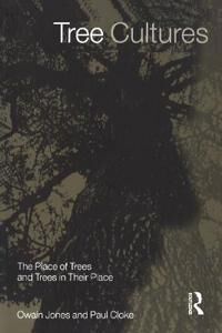 Tree Cultures Av Paul (University Of Exeter Uk) Cloke, Owain Jones