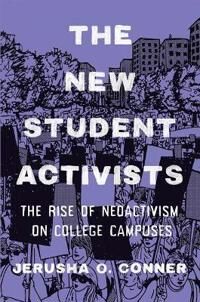 Conner Jerusha O. The New Student Activists