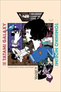 Morimi, Tomihiko The Tatami Galaxy (0063158442)