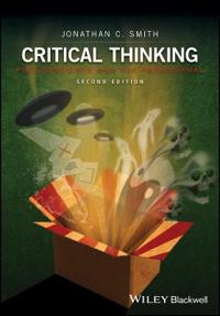 Smith JC Critical Thinking – Pseudoscience and the Paranormal Second Edition