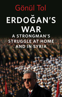 Erdogan'S War Av Gonul Tol Erdogan'S War Av Gonul Tol