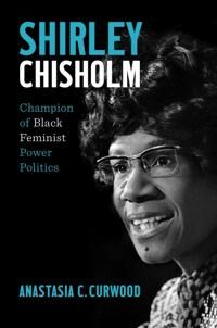Shirley Chisholm Av Anastasia C. Curwood Shirley Chisholm Av Anastasia C. Curwood