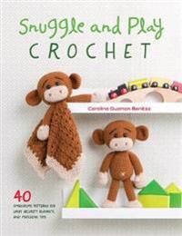 Snuggle And Play Crochet Av Carolina Guzman Benitez
