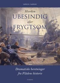 Nørby Søren Hverken ubesindig eller frygtsom