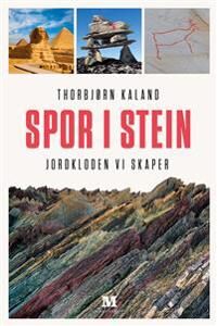 Spor I Stein Av Thorbjørn Kaland Spor I Stein Av Thorbjørn Kaland